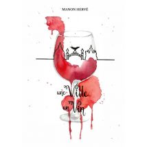 Une Ville, Un Vin : Des Nouvelles Du Vin