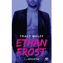 Ethan Frost Tome 1 : Dévastée