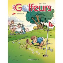 Les Golfeurs Tome 2 : Bienvenue Au Club