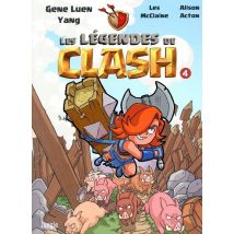 Les Légendes De Clash Tome 4
