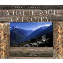 La Haute Route À Mi-coteau