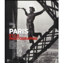 Paris Et La Photographie