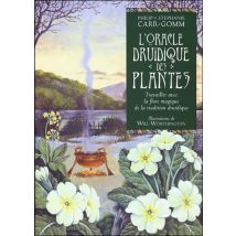 L'Oracle Druidique Des Plantes - Travailler Avec La Flore Magique De La Tradition Druidique