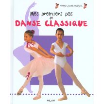Mes Premiers Pas De Danse Classique