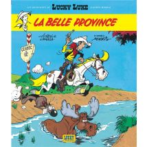 Les Aventures De Lucky Luke D'Après Morris Tome 1 : La Belle Province