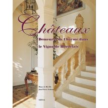 Châteaux, Demeures De Charme Dans Le Vignoble Bordelais