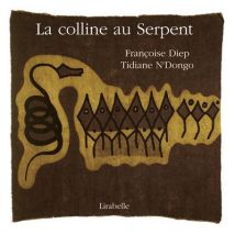 La Colline Au Serpent