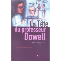 La Tête Du Professeur Dowell