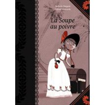 La Soupe Au Poivre