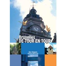 Bruxelles De Tour En Tour