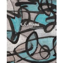 C.c. Wang : Lines Of Abstraction