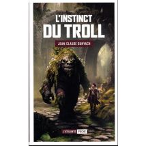 L'Instinct Du Troll