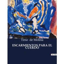 Escarmientos Para El Cuerdo