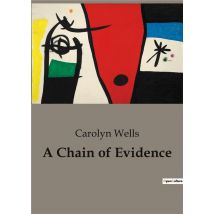 A Chain Of Evidence
