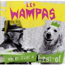 Never Trust A Best Of