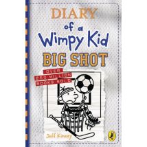 Big Shot - Diary Of A Wimpy Kid