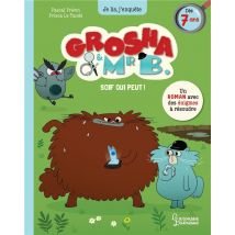 Grosha Et Mr B. : Soif Qui Peut !
