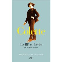 Le Blé En Herbe Et Autres Écrits