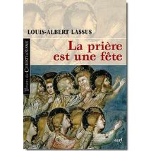 La Priere Est Une Fete