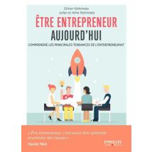 Être Entrepreneur Aujourd Hui