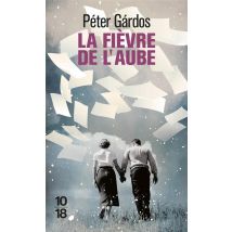 La Fièvre De L'Aube