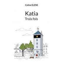 Katia Trois Fois