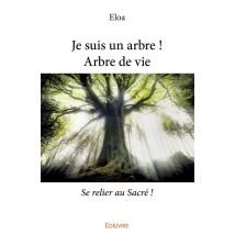 Je Suis Un Arbre ! Arbre De Vie