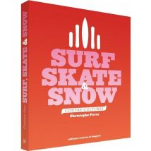 Surf Skate & Snow Ned