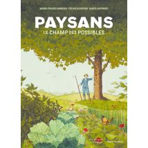 Paysans : Le Champ Des Possibles