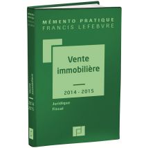 Mémento Pratique : Vente Immmobilière (édition 2014/2015)
