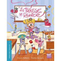 La Trousse Se Révolte