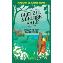 Bretzel Et Beurre Salé Tome 3 : L'Habit Ne Fait Pas Le Moine