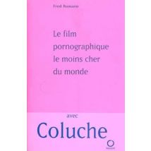 Le Film Pornographique Le Moins Cher Du Monde