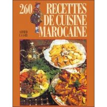 260 Recettes De Cuisine Marocaine