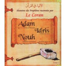 L'Histoires Des Prophètes - Adam, Idris, Noé