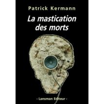 La Mastication Des Morts