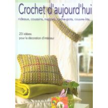 Crochet D'Aujourd'hui. Rideaux, Coussins, Nappes, Cache-p Otsn Couvre-lits... 23