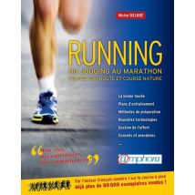 Running - Du Jogging Au Marathon
