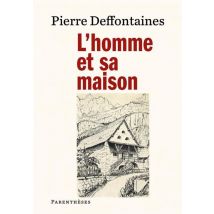 L'Homme Et Sa Maison