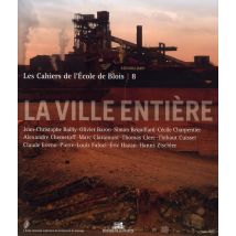 Les Cahiers De L'Ecole De Blois : Les Cahiers De L'École De Blois Tome 8 - La Ville Entière