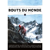 Revue Bouts Du Monde : Bouts Du Monde 50 : Alpinistes
