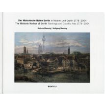 E-book The Historic Harbor Of Berlin : Paintings And Graphic Arts 1778-2004