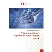 Programmation Et Supervision D'Une Laveuse Caisse