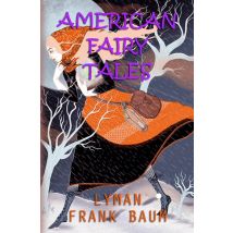American Fairy Tales