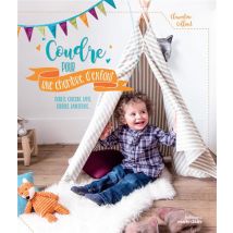 Coudre Pour La Chambre D'Enfant - Mobiles, Coussins, Tapis, Doudous, Rangements...