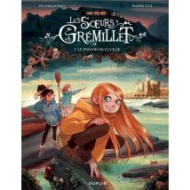 Les Soeurs Grémillet Tome 3 : Le Trésor De Lucille