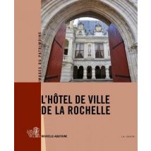 L'Hôtel De Ville De La Rochelle