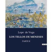 Los Tellos De Meneses : Parte Ii