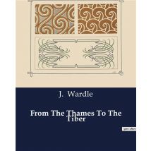 From The Thames To The Tiber