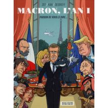 Macron, L'An 1 - Pardon De Vous Le Dire...